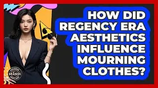 How Did Regency Era Aesthetics Influence Mourning Clothes? - Designer Brands Spotlight