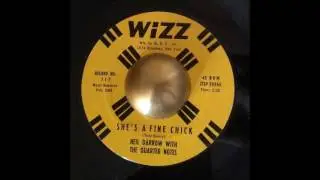 NEIL DARROW WITH THE QUARTER NOTES - SHE'S A FINE CHICK