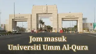 Umm Al-Qura University, Makkah Al-Mukarramah