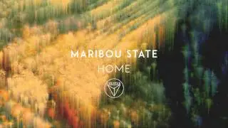 Maribou State - 'Home'