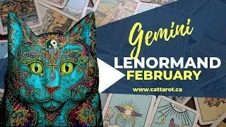 💞 GEMINI FEBRUARY 2018 LENORMAND ***Are you the one w smooth sailing month? Or you need to heal?***