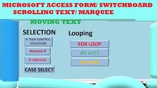 Microsoft Access Scrolling text or marquee on a form switchboard  Access 2019