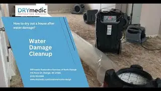 How to Dry Out a House After Water Damage | DRYmedic Restoration Services of North Raleigh