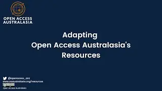 How to adapt Open Access Australasia's Resources