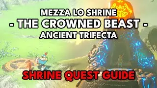 The Crowned Beast Shrine Quest & Mezza Lo Shrine Guide | Zelda: Breath of the Wild | Switch 2