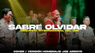 Sabré Olvidar - Orquesta Internacional del Joe (Cover / versión Homenaje Joe Arroyo)