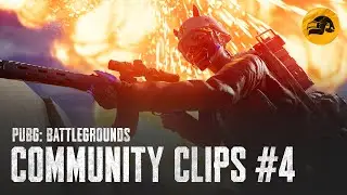 PUBG | Community Clips #4