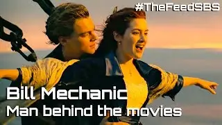Bill Mechanic: Man behind the movies - The Feed