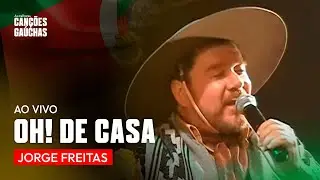 OH! DE CASA - JORGE FREITAS (AO  VIVO - SHOW DVD)