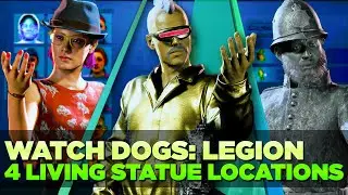 4 LIVING STATUE LOCATIONS in Watch Dogs Legion YOU NEED to know about! [You Don't See Me Trophy]