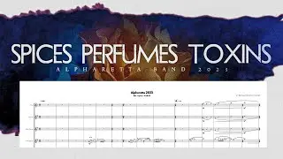 Spices Perfumes Toxins - Marching Band Show (TRANSCRIPTION)