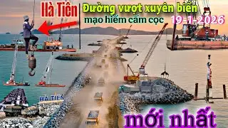 Mới nhất Mạo Hiểm Cấm Cọc xây đường lấn biển Hà Tiên 