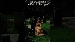 A Pair of Blue Eyes - Thomas Hardy - Part 2 | Full Audiobook 📚