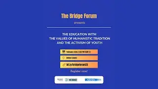 THE EDUCATION WITHTHE VALUES OF HUMANISTIC TRADITION AND THE ACTIVISM OF YOUTH