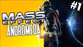 Mass Effect: Andromeda #1 - 2 Hour Live Stream!