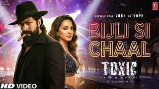 Toxic Item Song | Rocking Star Yash, Kiara A | Introducing Raya | Toxic Trailer Yash | Toxic Song