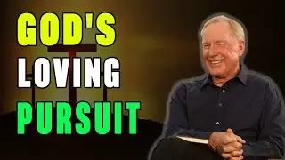 Max Lucado 2023 ✝️ God's Loving Pursuit   A Must Hear Sermon