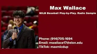 Max Wallace Inning Sample with Highlights