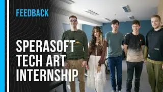 Tech Art Internship at Sperasoft | Feedback