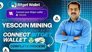 How to Connect Yescoin with Bitget Wallet | Yescoin wallet connect | Yescoin Mining Bot