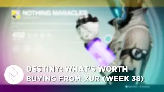 Destiny: Что стоит купить у Xur &mdash; 29&ndash;31 мая (неделя 38)