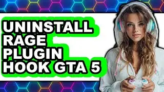 How to Uninstall Rage Plugin Hook Gta 5 (full Guide)