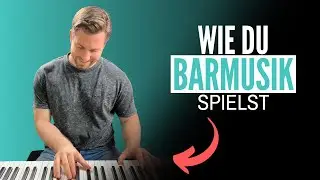 Wie Du Barmusik spielst (4 bew&auml;hrte Schritte)