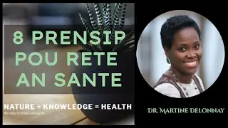 8 PRENSIP POU RETE AN SANTE