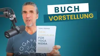 Dein Sankalpa f&uuml;r Yoga Nidra: Buchvorstellung von Autor Marc Fenner