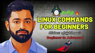 Linux Commands Every Software Engineer Should Know - Tamil 🔥#1 (Real-World Example)