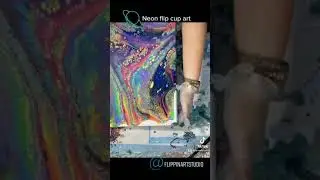 Neon flip cup fluid art pour