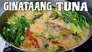 SARSA PALANG SIGURADONG MASISIRA ANG DIET MO | GINATAANG TUNA RECIPE