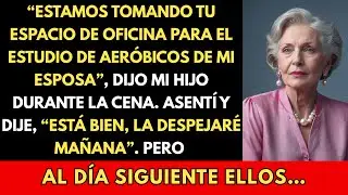 “Estamos Tomando Tu Oficina”, Dijo Mi Hijo. Asentí y Silenciosamente Preparé Mi Salida.