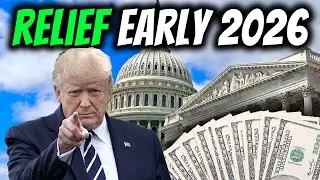 Major Relief Coming Early In 2026 - Here&rsquo;s What Happens Next