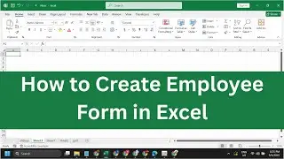 How to Create Employee Form in Excel