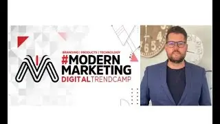 Modern Marketing Digital TrendCamp: Communication And Content Across The Digital Marketing Landscape
