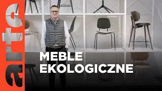 Ekologiczne meble | ARTE.tv Dokumenty