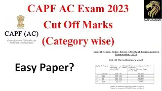 UPSC CAPF AC 2023 Cutoff || CAPF AC Paper 1 cutoff ||