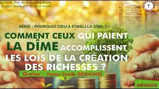 les 7 lois de la cr&eacute;ation des richesses - Pasteur Camille DESRAVINES- dimanche 24 avril 2022