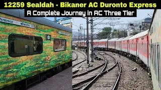 12259 Sealdah Duronto Express | A Complete Journey from Sealdah to New Delhi in AC three tier