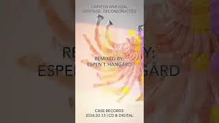 Carsten Aniksdal | Heritage: Deconstructed | Teaser