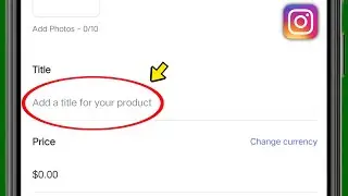 Instagram Add a title for your product | Add a title for your product me kya dale
