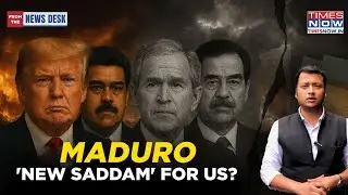 Trump's Venezuela Move Straight From Bush's Iraq Playbook| Then Oil, Now..., Maduro US' New Saddam?
