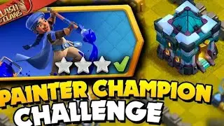 Easily 3 Star the Painter Champion Challenge (Clash of Clans) #coc #gameplay
