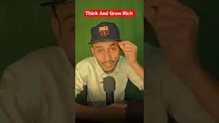 Think & Grow Rich in 30 Seconds &mdash; The Two Steps to Get What You Want