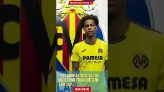 Villarreal Sign Tajon Buchanan from Inter in &euro;9M Deal