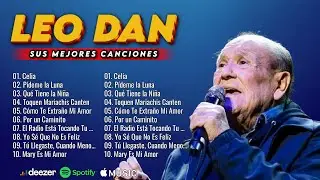 LEO DAN ÉXITOS SUS MEJORES CANCIONES 🎷 LAS 50 MEJORES BALADAS ROMÁNTICAS EN ESPAÑOL