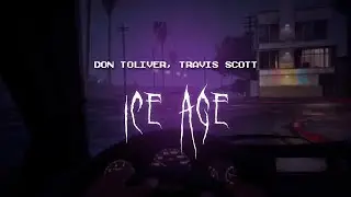 don toliver, travis scott - ice age [ sped up ] lyrics