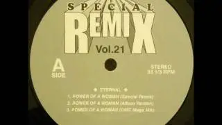 ETERNAL - Power Of A Woman (Special Remix)