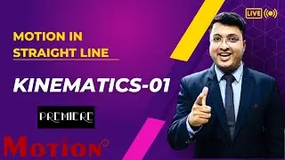 Motion in Straight line | NV SIR | IIT JEE PHYSICS | DAILY LIVE | KINEMATICS 1 | @motionkotajee